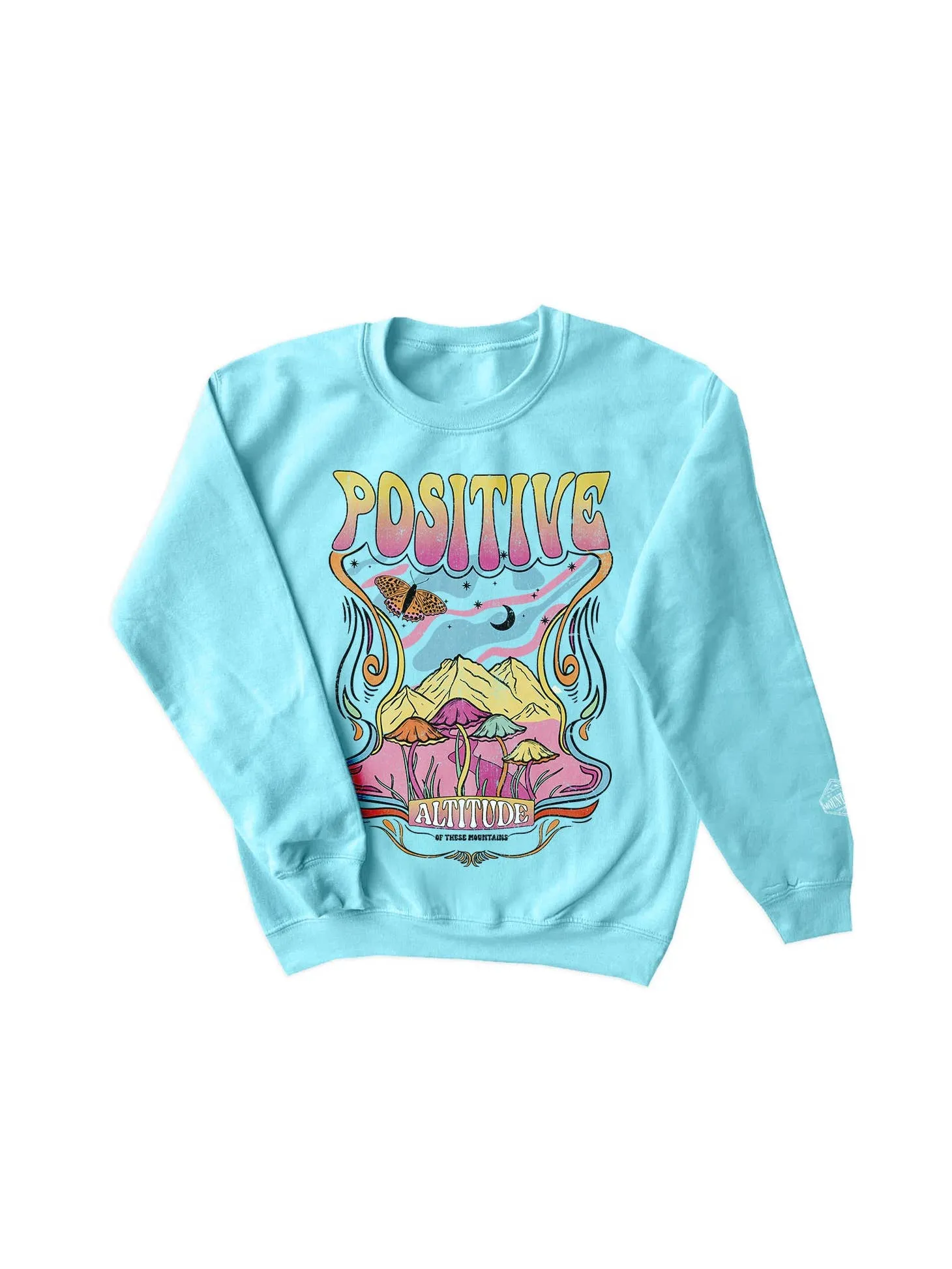Positive "Altitude" Sweatshirt