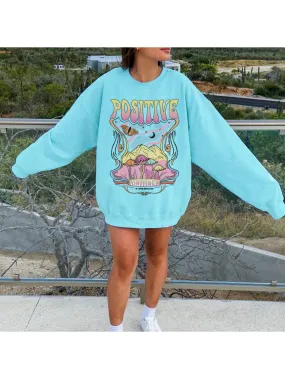 Positive "Altitude" Sweatshirt