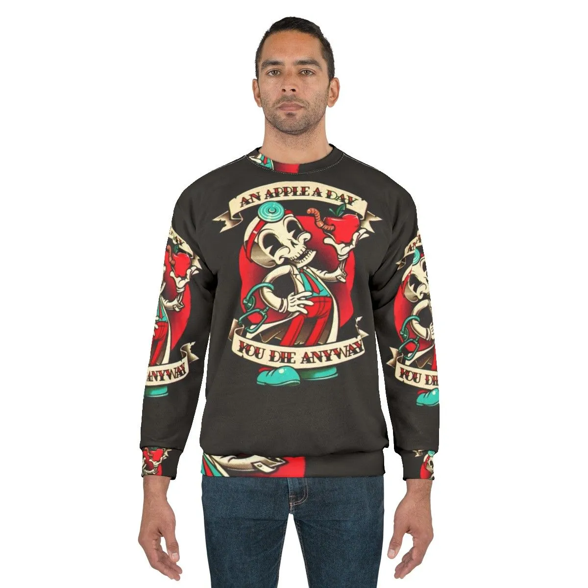 "An Apple A Day You Die Anyway" Vintage Sweatshirt