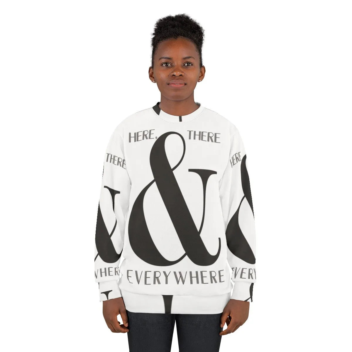 "Here There & Everywhere Beatles Inspired Sweatshirt"